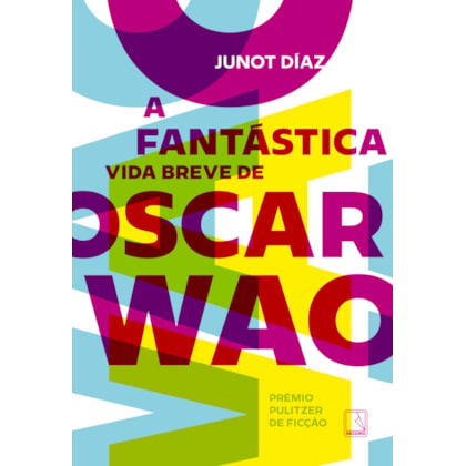 A FANTÁSTICA VIDA BREVE DE OSCAR WAO