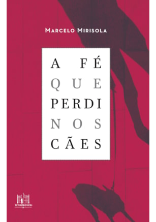 A FÉ QUE PERDI NOS CÃES