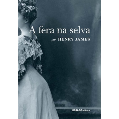 A fera na selva