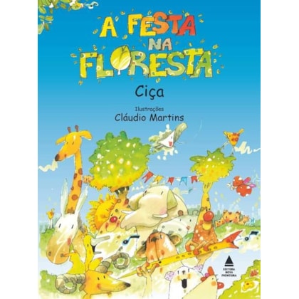 A FESTA NA FLORESTA