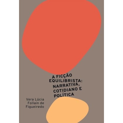 A FICÇÃO EQUILIBRISTA