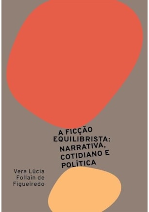 A FICÇÃO EQUILIBRISTA