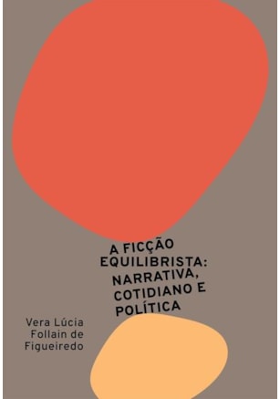 A FICÇÃO EQUILIBRISTA