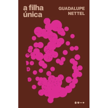 A FILHA ÚNICA