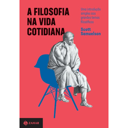A FILOSOFIA NA VIDA COTIDIANA