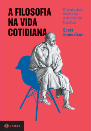 A FILOSOFIA NA VIDA COTIDIANA