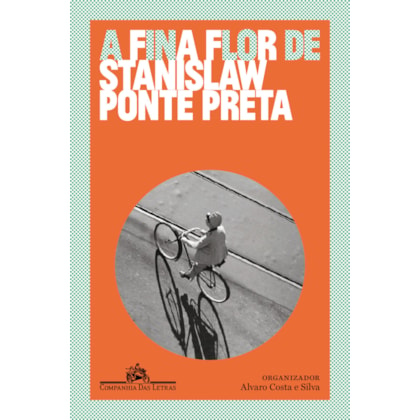 A FINA FLOR DE STANISLAW PONTE PRETA