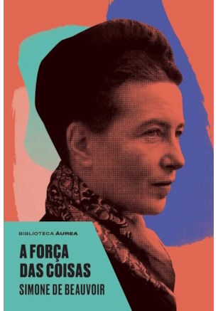A FORÇA DAS COISAS