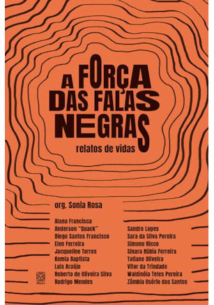 A FORÇA DAS FALAS NEGRAS
