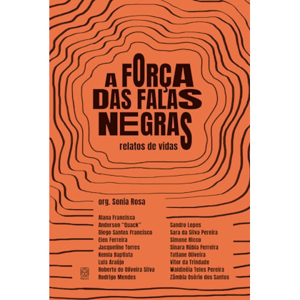 A FORÇA DAS FALAS NEGRAS