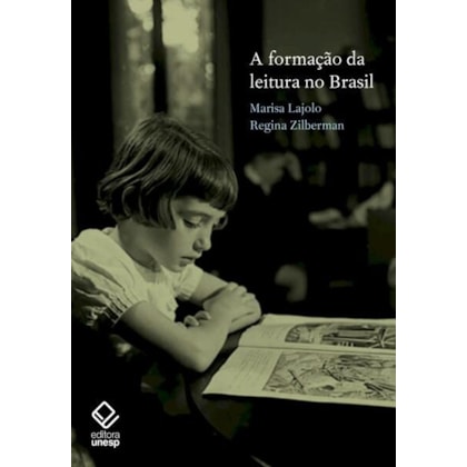 A FORMAÇÃO DA LEITURA NO BRASIL