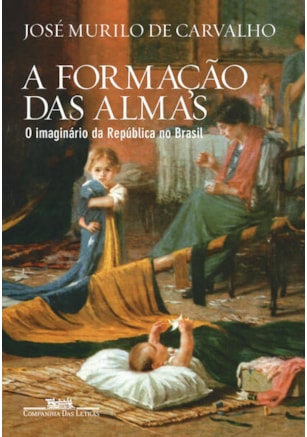 A FORMAÇÃO DAS ALMAS