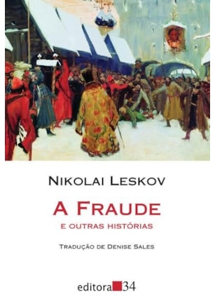 A FRAUDE E OUTRAS HISTÓRIAS