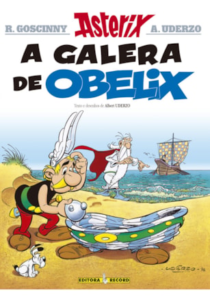 A GALERA DE OBELIX (Nº 30 AS AVENTURAS DE ASTERIX)