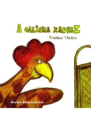 A GALINHA XADREZ