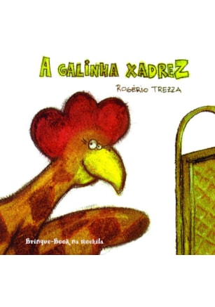 A GALINHA XADREZ
