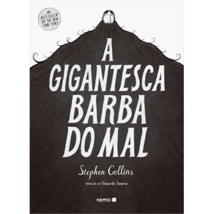 A GIGANTESCA BARBA DO MAL