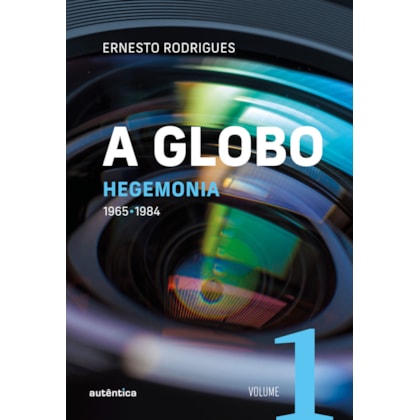 A GLOBO VOL. 1 (HEGEMONIA)