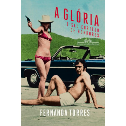 A GLÓRIA E SEU CORTEJO DE HORRORES