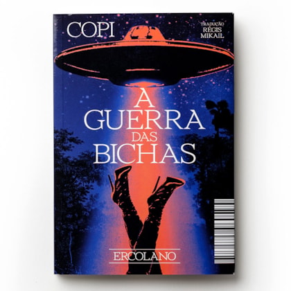 A guerra das bichas