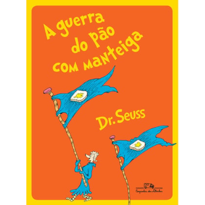A GUERRA DO PÃO COM MANTEIGA