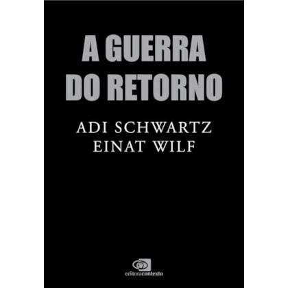 A GUERRA DO RETORNO