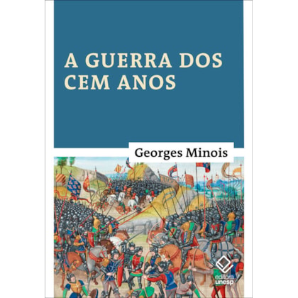 A GUERRA DOS CEM ANOS