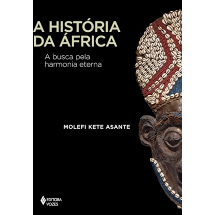 A HISTÓRIA DA ÁFRICA
