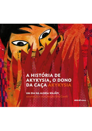A história de Akykysia, o dono da caça