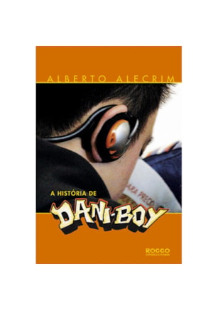 A HISTÓRIA DE DANI-BOY