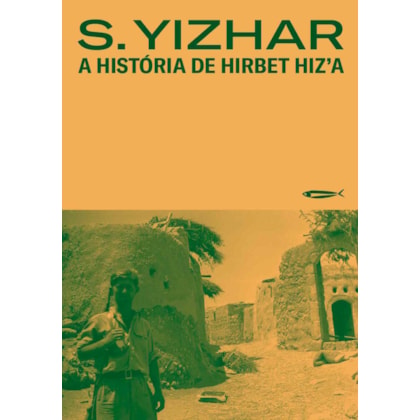 A história de Hirbet Hiz'a