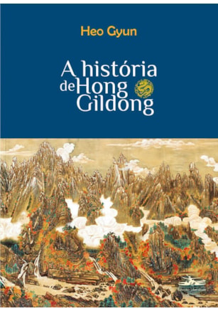 A HISTÓRIA DE HONG GILDONG