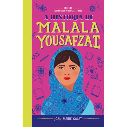 A HISTÓRIA DE MALALA