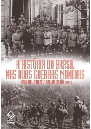 A história do Brasil nas duas guerras mundiais