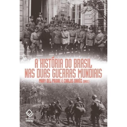 A história do Brasil nas duas guerras mundiais