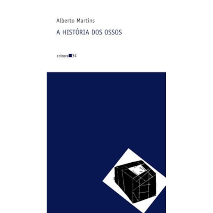 A HISTÓRIA DOS OSSOS