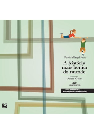 A HISTÓRIA MAIS BONITA DO MUNDO