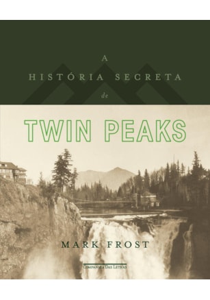 A HISTÓRIA SECRETA DE TWIN PEAKS
