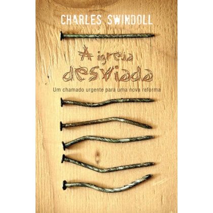 A IGREJA DESVIADA