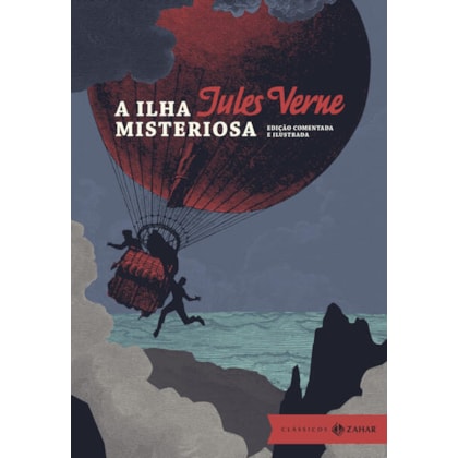 A ILHA MISTERIOSA: EDIÇÃO COMENTADA E ILUSTRADA