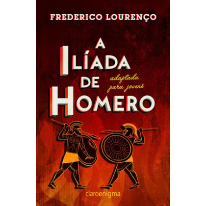 A ilíada de Homero adaptada para jovens