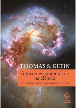 A INCOMENSURABILIDADE NA CIÊNCIA