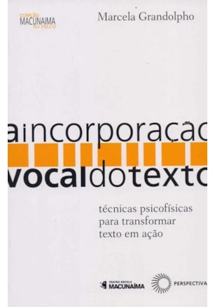 A INCORPORAÇÃO VOCAL DO TEXTO