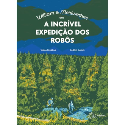 A INCRÍVEL EXPEDIÇÃO DOS ROBÔS