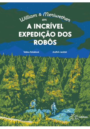 A INCRÍVEL EXPEDIÇÃO DOS ROBÔS