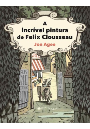 A INCRÍVEL PINTURA DE FELIX CLOUSSEAU