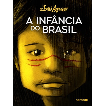 A INFÂNCIA DO BRASIL