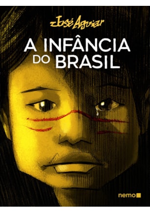 A INFÂNCIA DO BRASIL