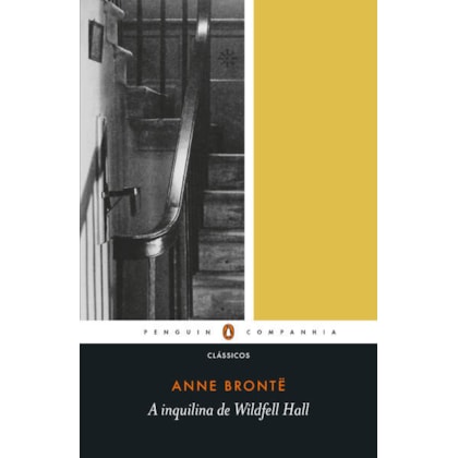A INQUILINA DE WILDFELL HALL