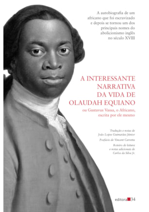 A INTERESSANTE NARRATIVA DA VIDA DE OLAUDAH EQUIANO